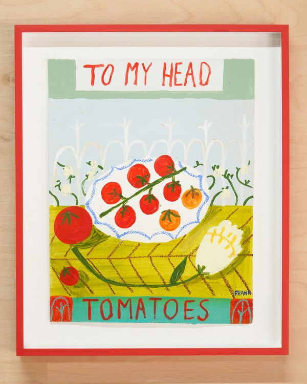 Frankie Thorp - To My Head Tomatoes 1